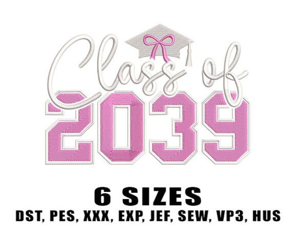 Class of 2039 Embroidery Design: A Keepsake Gem
