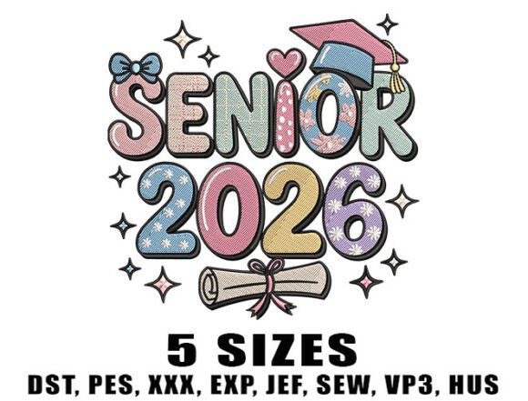 Senior 2026: A Fun and Colorful Embroidery Design