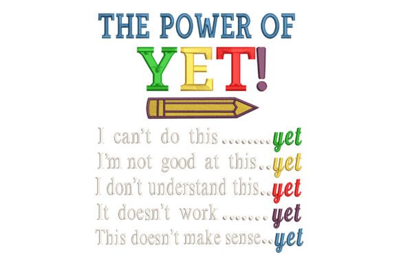The Power of Yet Design: A Growth Mindset Embroidery
